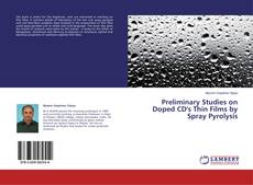 Portada del libro de Preliminary Studies on Doped CD's Thin Films by Spray Pyrolysis