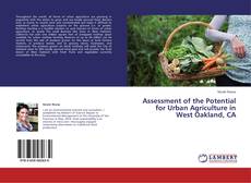 Copertina di Assessment of the Potential for Urban Agriculture in West Oakland, CA