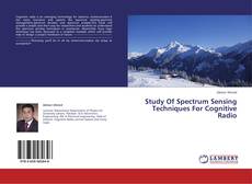 Copertina di Study Of Spectrum Sensing Techniques For Cognitive Radio