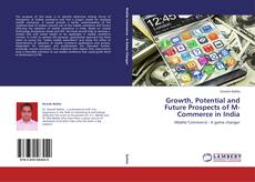 Обложка Growth, Potential and Future Prospects of M-Commerce in India