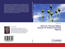 Edna St. Vincent Millay: Artisan of Violent Feminine Agency的封面