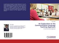 Buchcover von An Exploration to the Communicative Language Teaching Approach