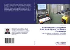 Portada del libro de Knowledge-based System for Capturing CNC Operator Knowledge