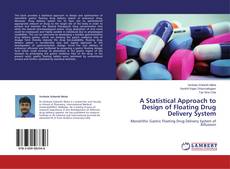 Обложка A Statistical Approach to Design of Floating Drug Delivery System