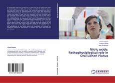 Couverture de Nitric oxide: Pathophysiological role in Oral Lichen Planus