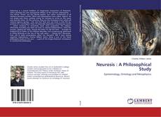 Copertina di Neurosis : A Philosophical Study
