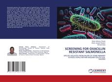 Bookcover of SCREENING FOR OXACILLIN RESISTANT SALMONELLA