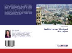 Buchcover von Architecture of Medieval Azerbaijan