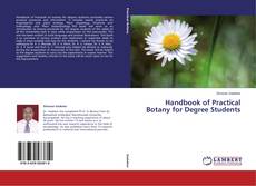Handbook of Practical Botany for Degree Students的封面