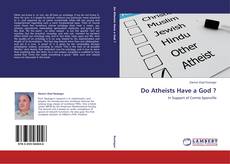 Buchcover von Do Atheists Have a God ?