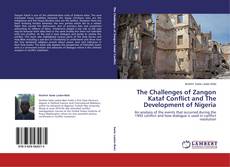 Обложка The Challenges of Zangon Kataf Conflict and The Development of Nigeria