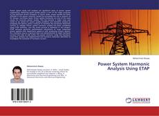 Обложка Power System Harmonic Analysis Using ETAP‏