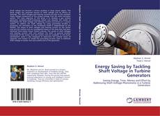 Bookcover of Energy Saving by Tackling Shaft Voltage in Turbine Generators