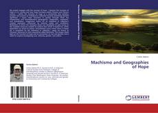 Couverture de Machismo and Geographies of Hope