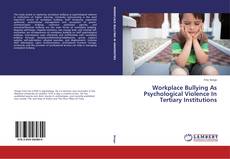 Buchcover von Workplace Bullying As Psychological Violence In Tertiary Institutions