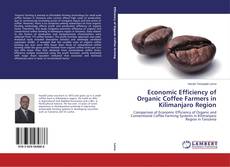 Capa do livro de Economic Efficiency of Organic Coffee Farmers in Kilimanjaro Region 
