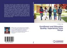 Couverture de Enrollment and Education Quality: Experiences from Kenya