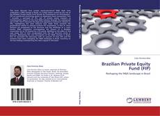 Buchcover von Brazilian Private Equity Fund (FIP)