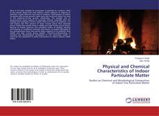 Buchcover von Physical and Chemical Characteristics of Indoor Particulate Matter