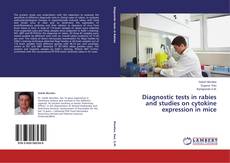 Buchcover von Diagnostic tests in rabies and studies on cytokine expression in mice