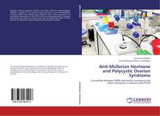 Couverture de Anti-Müllerian Hormone and Polycystic Ovarian Syndrome