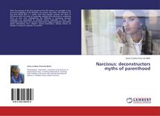 Buchcover von Narcissus: deconstructors myths of parenthood