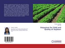 Buchcover von Potassium for Yield and Quality of Soybean