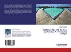 Обложка Health sector and human trafficking: A systematic review