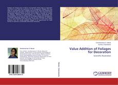 Buchcover von Value Addition of Foliages for Decoration