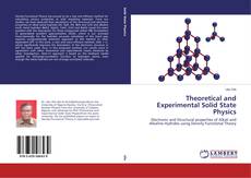 Bookcover of Theoretical and Experimental Solid State Physics