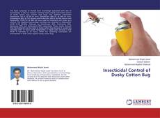 Buchcover von Insecticidal Control of Dusky Cotton Bug