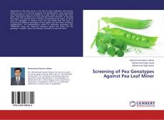 Buchcover von Screening of Pea Genotypes Against Pea Leaf Miner