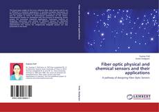 Couverture de Fiber optic physical and chemical sensors and their applications