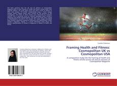 Copertina di Framing Health and Fitness: Cosmopolitan UK vs Cosmopolitan USA