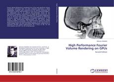 High Performance Fourier Volume Rendering on GPUs的封面