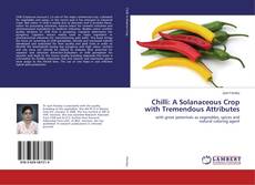 Chilli: A Solanaceous Crop with Tremendous Attributes的封面