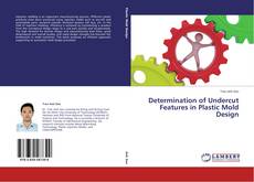 Buchcover von Determination of Undercut Features in Plastic Mold Design