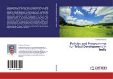 Couverture de Policies and Programmes for Tribal Development in India