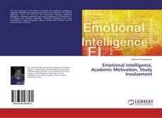 Buchcover von Emotional Intelligence, Academic Motivation, Study Involvement