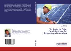 Обложка Tilt Angle for Solar Panels:Interface for Determining Parameters