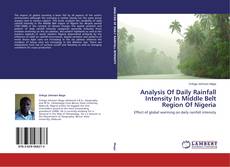 Couverture de Analysis Of Daily Rainfall Intensity In Middle Belt Region Of Nigeria