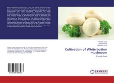 Buchcover von Cultivation of White button mushroom