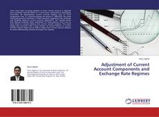 Capa do livro de Adjustment of Current Account Components and Exchange Rate Regimes 