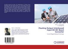 Couverture de Floating Output Interleaved Input DC-DC Boost Converter