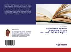 Capa do livro de Relationship Between Unemployment and Economic Growth In Nigeria 