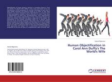 Buchcover von Human Objectification in Carol Ann Duffy's The World's Wife