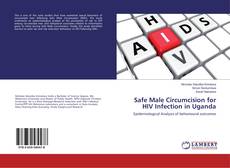Copertina di Safe Male Circumcision for HIV Infection in Uganda