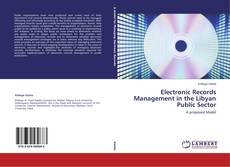 Electronic Records Management in the Libyan Public Sector的封面