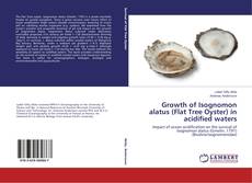 Portada del libro de Growth of Isognomon alatus (Flat Tree Oyster) in acidified waters