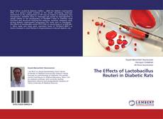 Buchcover von The Effects of Lactobacillus Reuteri in Diabetic Rats